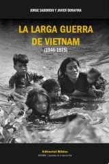 La larga guerra de Vietnam (1946-1975) cover image
