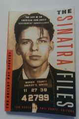 The Sinatra Files: The Secret FBI Dossier cover image