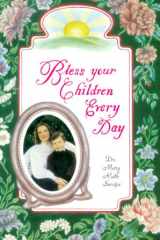 Bless Your Children Every Day cover image