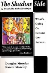 The Shadow Side of Intimate Relationships: What's Going on Behind the Scene cover image