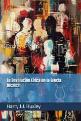 La Revolución Lírica en la Grecia Arcaica (Senderos de la palabra) (Spanish Edition) cover image