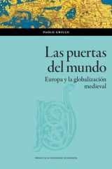 Las puertas del mundo. Europa y la globalización medieval cover image