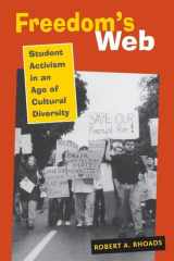 Freedom's Web Student Activism in an Age of Cultural Diversity cover image