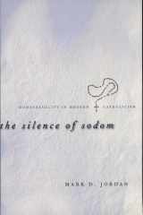 The Silence of Sodom Homosexuality in Modern Catholicism cover image