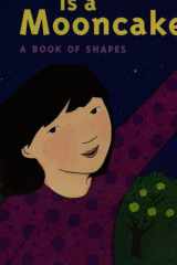 Round is a Mooncake A Book of Shapes cover image