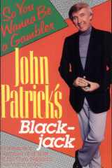 John Patrick's Blackjack "So You Wanna Be a Gambler" cover image