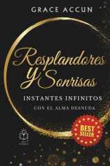Resplandores y Sonrisas: Instantes Infinitos / Con el alma desnuda (Spanish Edition) cover image