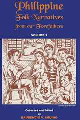 Philippine Folk Narratives from Our Forefathers Volume 1 cover image