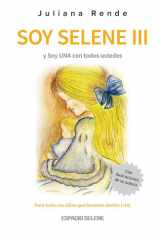 SOY SELENE III: y Soy UNA con todos ustedes (SOY SELENE I, II y III) (Spanish Edition) cover image
