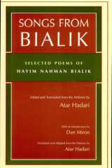 Songs from Bialik Selected Poems of Hayim Nahman Bialik cover image
