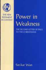 Power in Weakness The Second Letter of Paul to the Corinthians cover image
