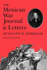 Mexican War Journal and Letters of Ralph W. Kirkham (Elma Dill Russell Spencer Series in the West and Southwest) cover image
