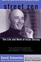 Street Zen The Life and Work of Issan Dorsey cover image