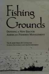 Fishing Grounds: Defining A New Era For American Fisheries Management cover image