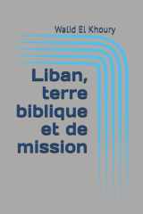 Liban, terre biblique et de mission (French Edition) cover image