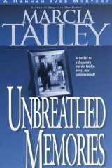 Unbreathed Memories A Hannah Ives Mystery cover image