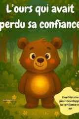 L'Ours qui avait perdu sa confiance (French Edition) cover image
