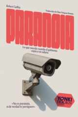 Paranoia: Lo que sucede cuando el gobierno espía a un adicto cover image