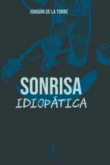 Sonrisa Idiopática (Spanish Edition) cover image