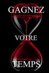 Gagnez votre temps (French Edition) cover image
