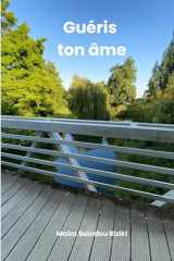 Guéris ton âme (French Edition) cover image
