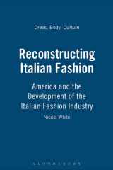 Reconstructing Italian Fashion America and the Development of the Italian Fashion Industry cover image