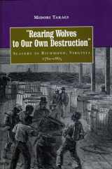 Rearing Wolves to Our Own Destruction cover image