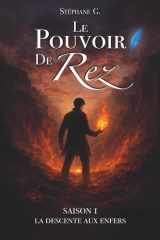 Le Pouvoir De Rez — La descente aux enfers: Intégral (French Edition) cover image