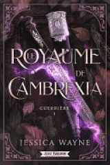 Guerrière Le royaume de Cambrexia, T1 cover image