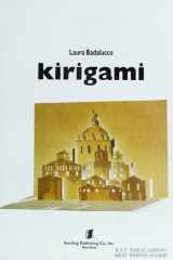 Kirigami: The Art Of 3-Dimensional Paper Cutting cover image