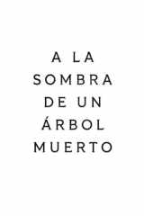 A la sombra de un árbol muerto cover image