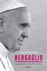 Bergoglio. Una biografía política cover image