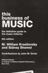 This Business of Music: The Definitive Guide to the Music Industry, Eighth Edition (Book & CD-ROM) cover image
