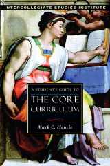 A Student's Guide to Core Curriculum Core Curriculum Guide cover image