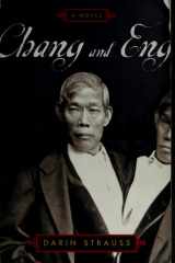 Chang and Eng: A Novel cover image