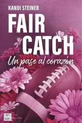 Fair Catch Un pase al corazón cover image