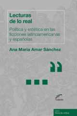 Lecturas de lo real Política y estética en las ficciones latinoamericanas y españolas cover image