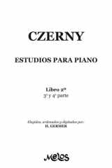 Czerny. Estudios para Piano Libro 2º (3ª y 4ª Parte)Edición revisada y digitada por H. Germer cover image