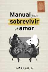Manual para sobrevivir al amor (Spanish Edition) cover image