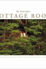 The Great Lakes Cottage Book: The Photography of Ed Wargin & Essays of and Kathy-Jo Wargin cover image
