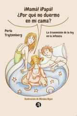 ¡Mamá! ¡Papá! ¿Por qué no duermo en mi cama? La transmisión de la ley en la infancia cover image