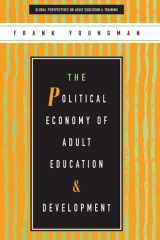 The Political Economy of Adult Education and Development cover image