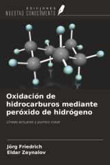 Oxidación de hidrocarburos mediante peróxido de hidrógeno: Líneas actuales y puntos clave cover image