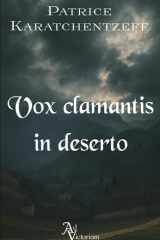 Vox clamantis in deserto cover image