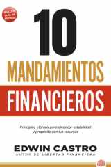 10 Mandamientos financieros Principios eternos para alcanzar estabilidad y propósito con tus recursos cover image