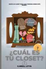 ¿Cuál es tu Closet?: Existe un clóset para cada persona sobre este mundo. (Spanish Edition) cover image