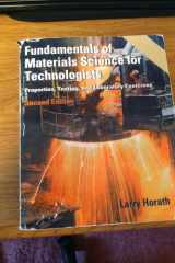 Fundamentals of Materials Science for Technologists: Properties, Testing, and Laboratory Exercises (2nd Edition) cover image