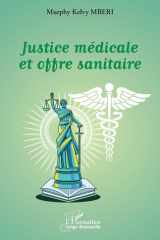 Justice médicale et offre sanitaire cover image