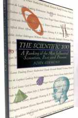 The Scientific 100: A Ranking of the Most Influential Scientists, Past and Present cover image