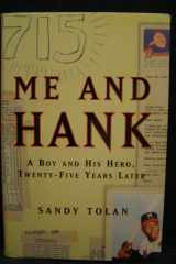 Me and Hank: A Boy and His Hero, Twenty-Five Years Later cover image